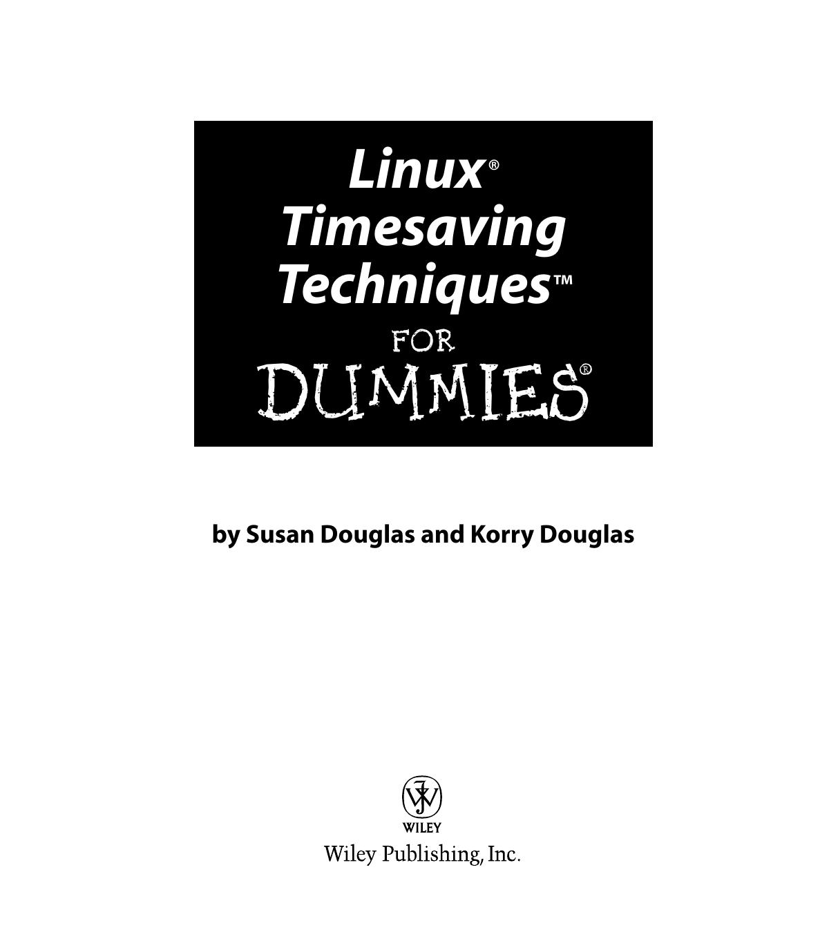 Linux Timesaving Techniques for Dummies