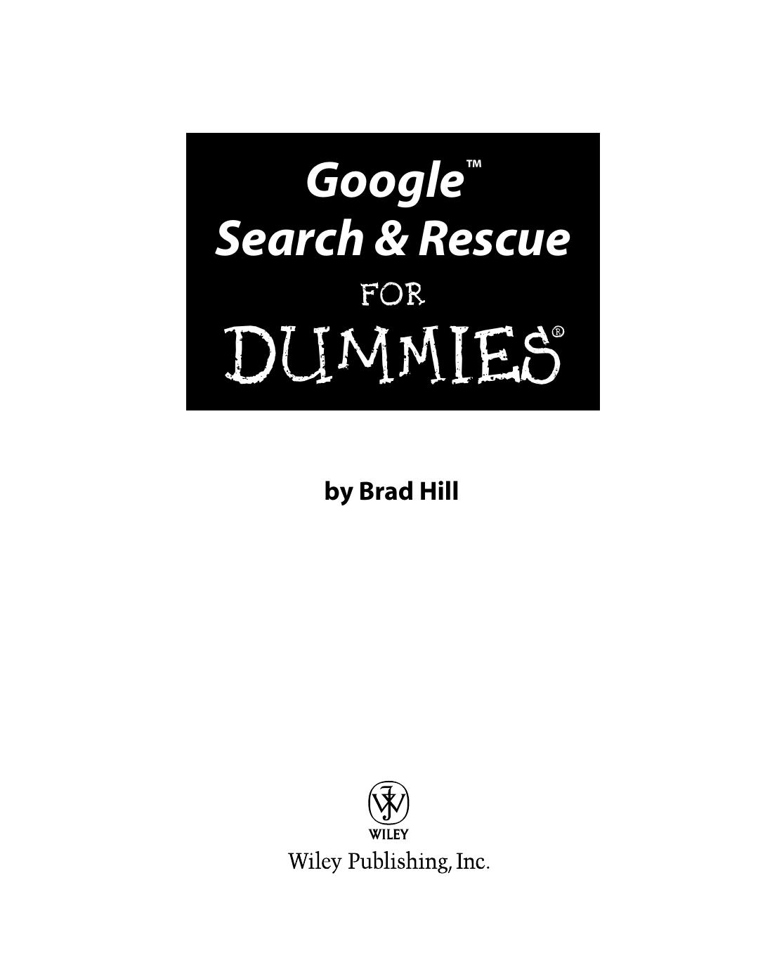 Google Search & Rescue for Dummies ISBN - 0764599305
