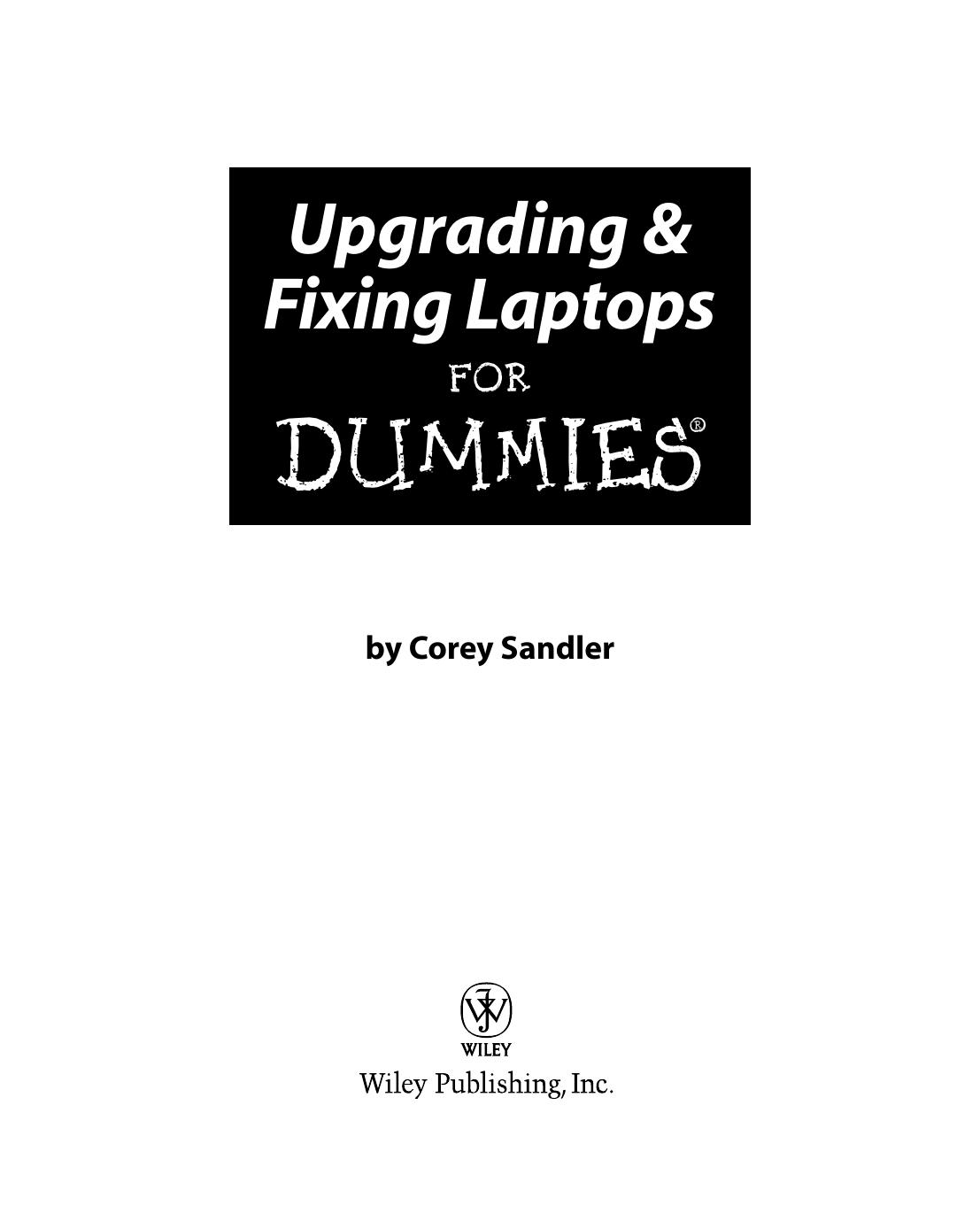 Upgrading & Fixing Laptops for Dummies ISBN - 0764589598