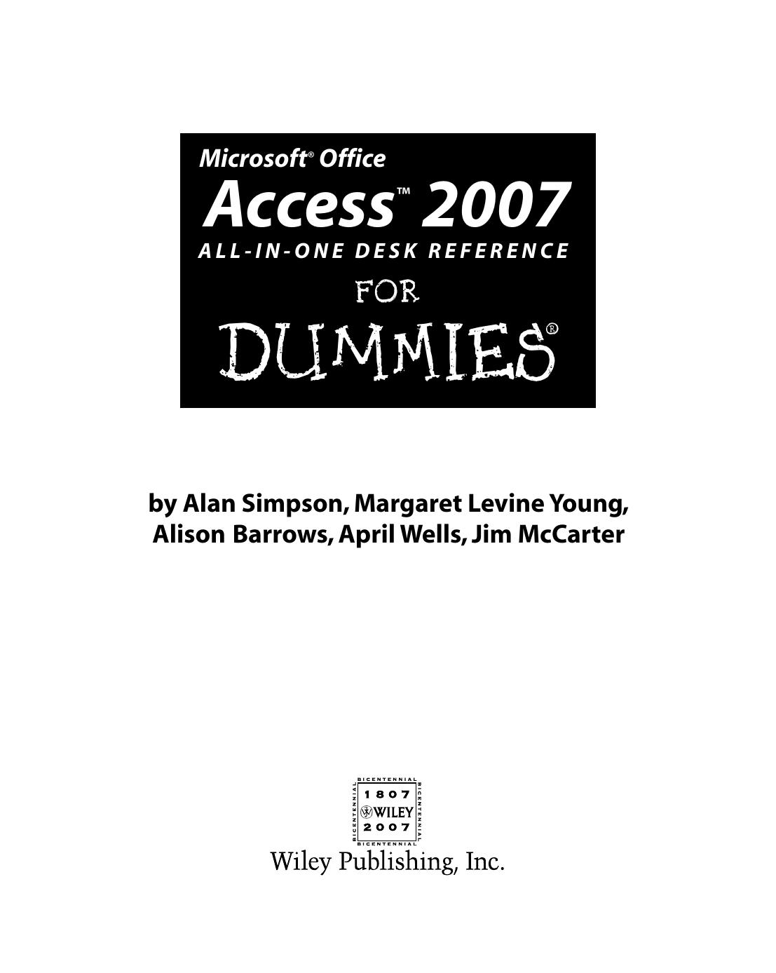 Microsoft Office Access 2007 All-in-One Desk Reference for Dummies ISBN - 0470036494