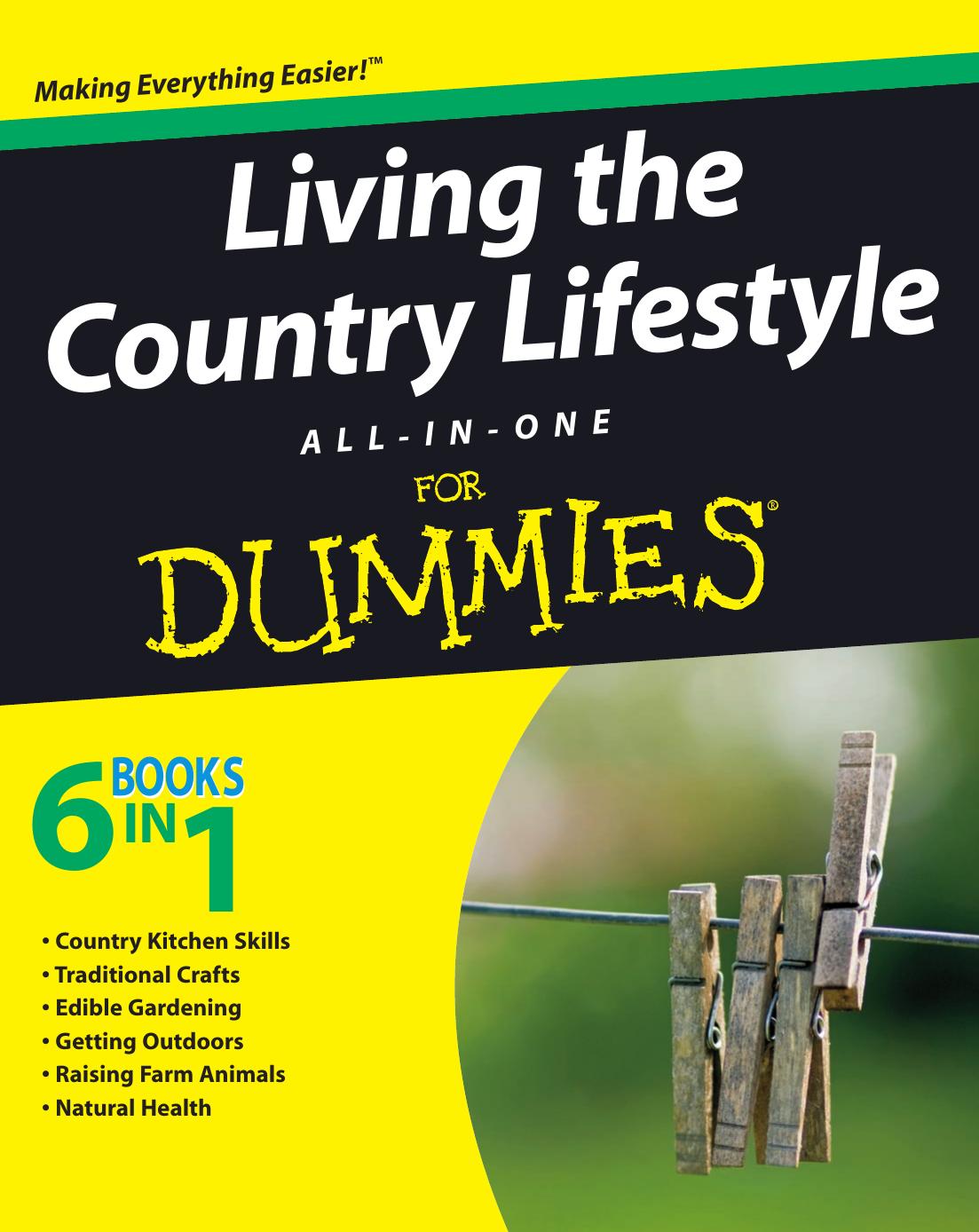 Living the Country Lifestyle All-In-One for Dummies