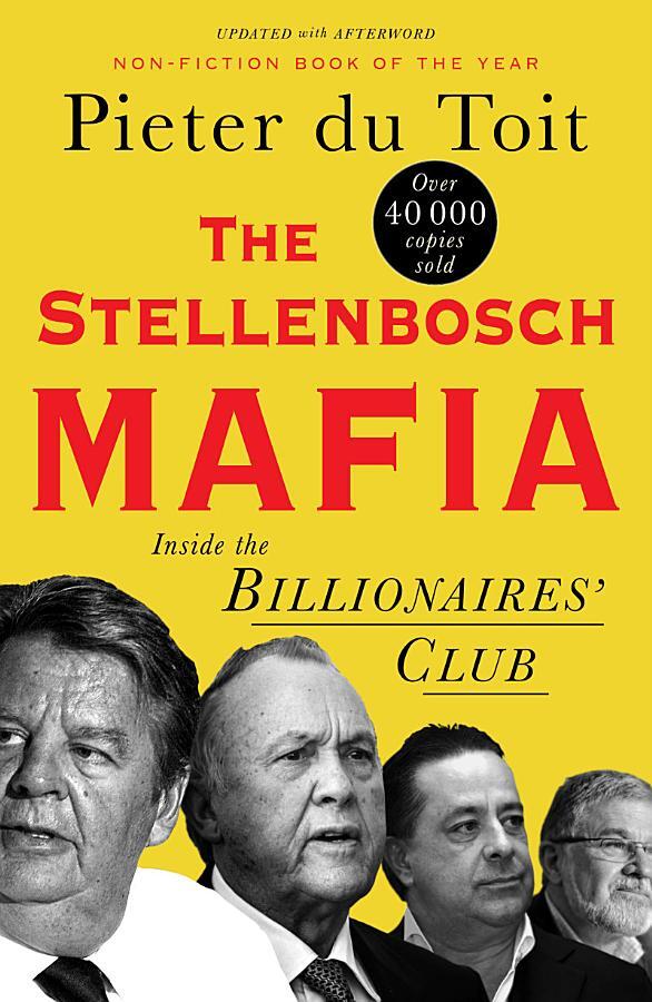 The Stellenbosch Mafia Inside the Billionaire's Club