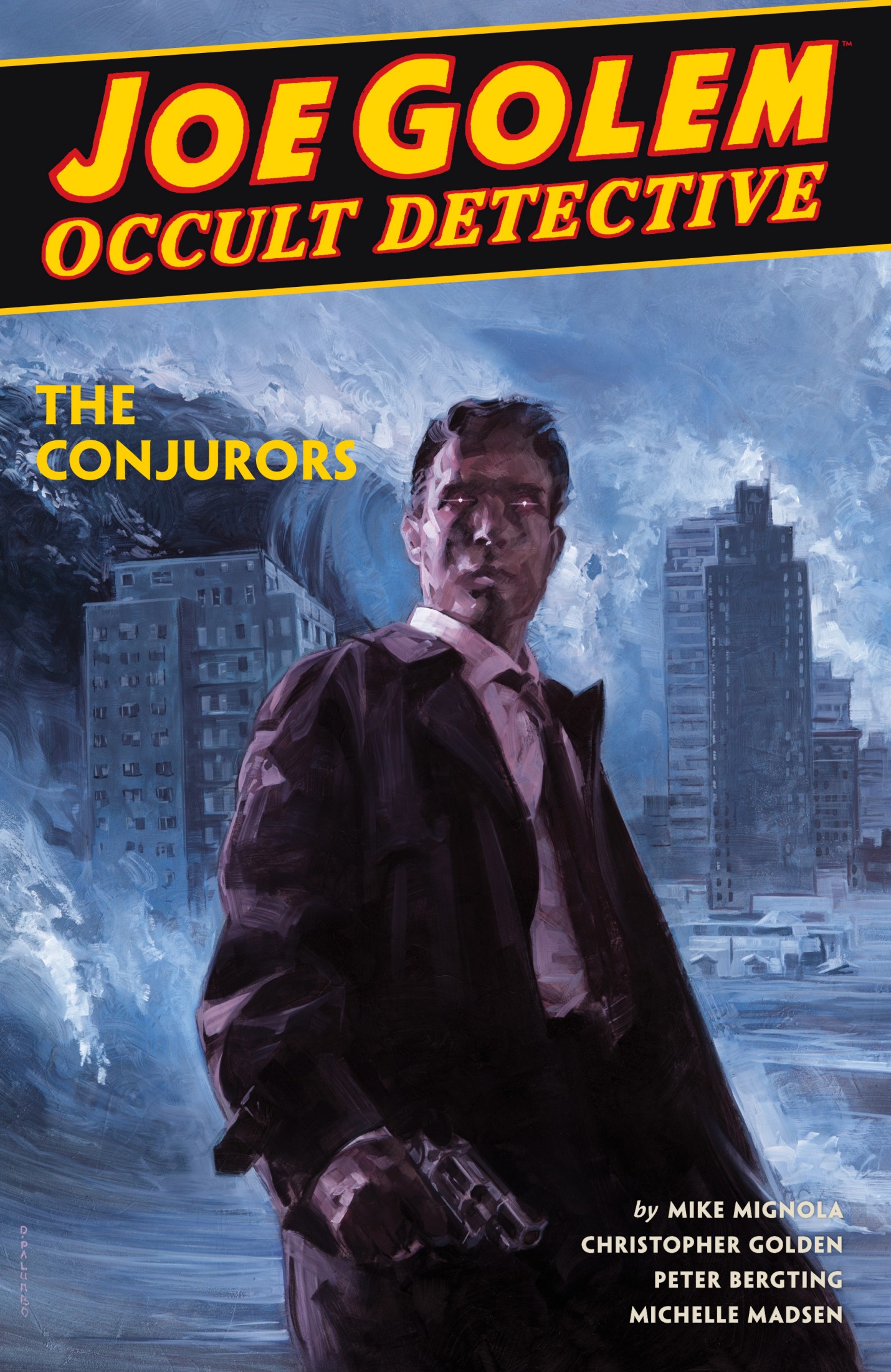 Joe Golem Occult Detective The Conjurors