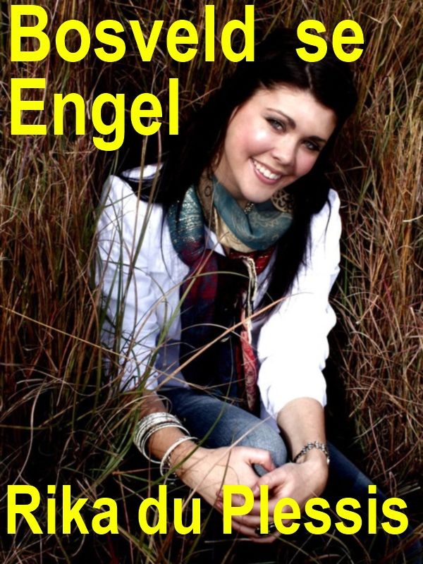 Bosveld se engel (Afrikaans Edition)
