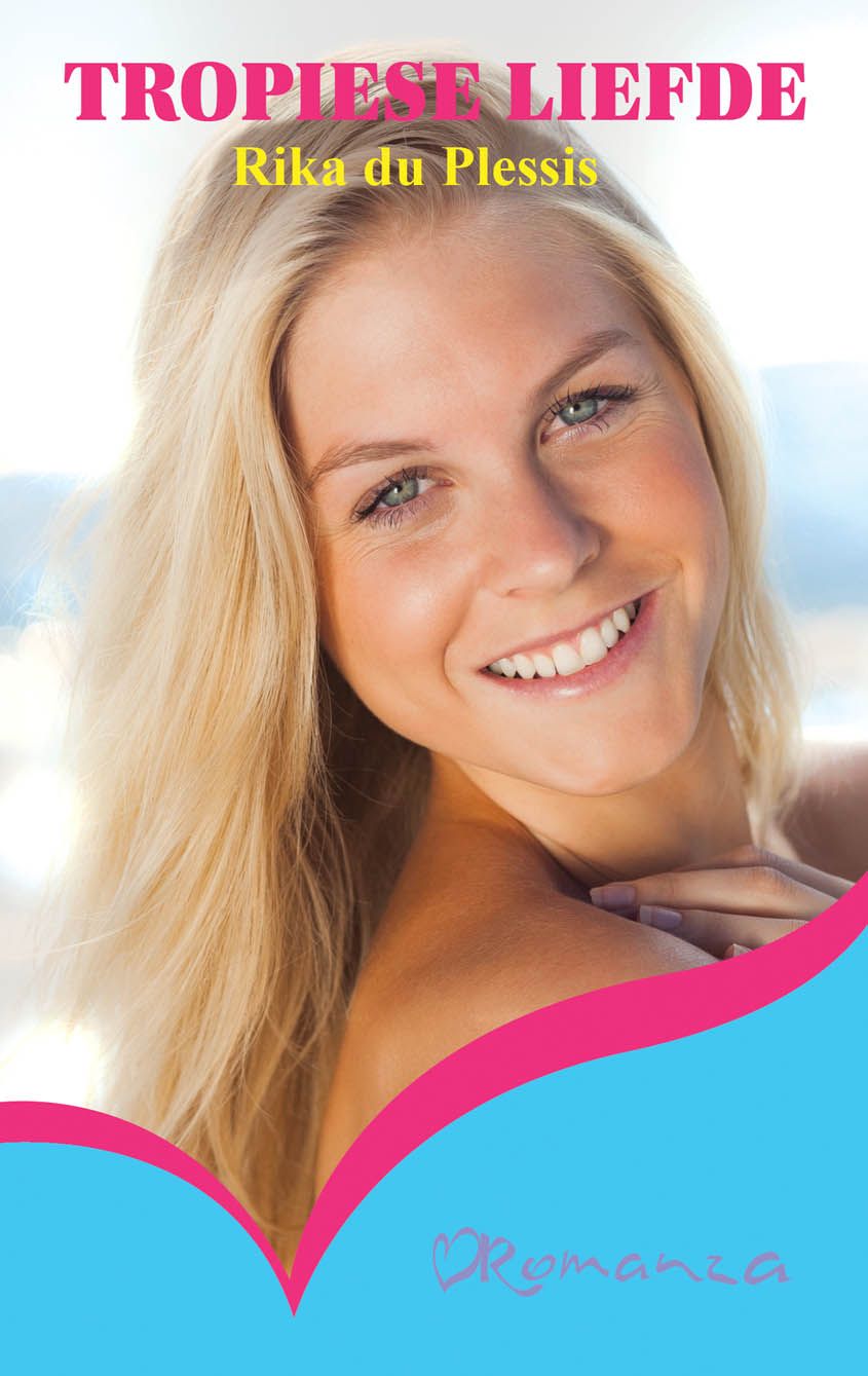 Tropiese liefde (Afrikaans Edition)