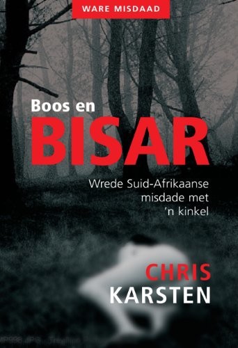 Boos en Bisar_Wrede SA Misdade