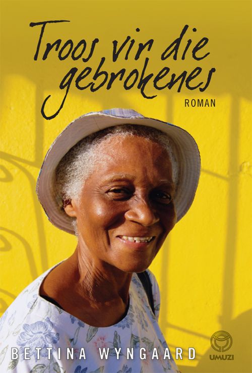 Troos vir die gebrokenes (Afrikaans Edition)