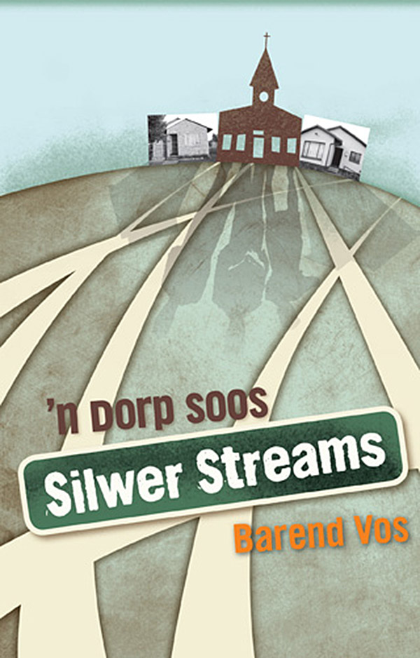 'n Dorp soos Silwer Streams