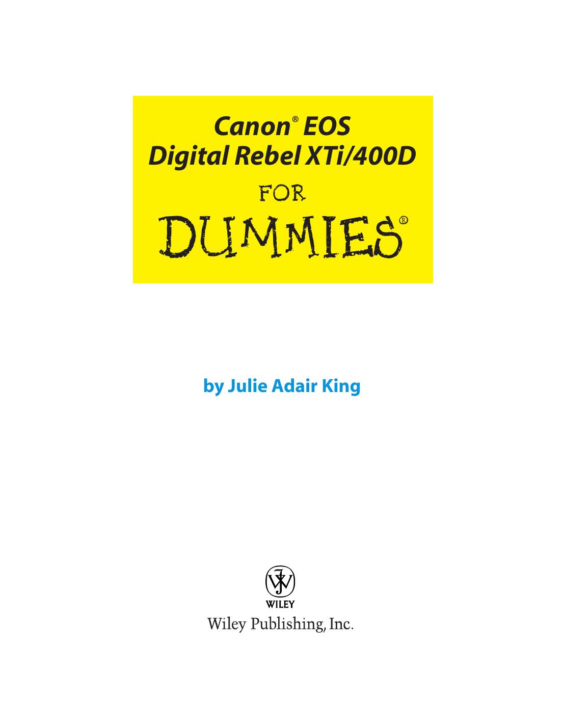 Canon EOS Digital Rebel XTi - 400D For Dummies ISBN - 047023945X