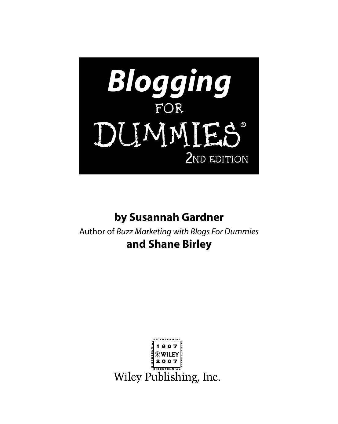 Blogging for Dummies ISBN - 0470230177