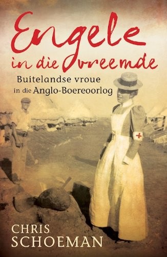 Engele in die vreemde_Buitelandse vroue in die Anglo-Boereoorlog