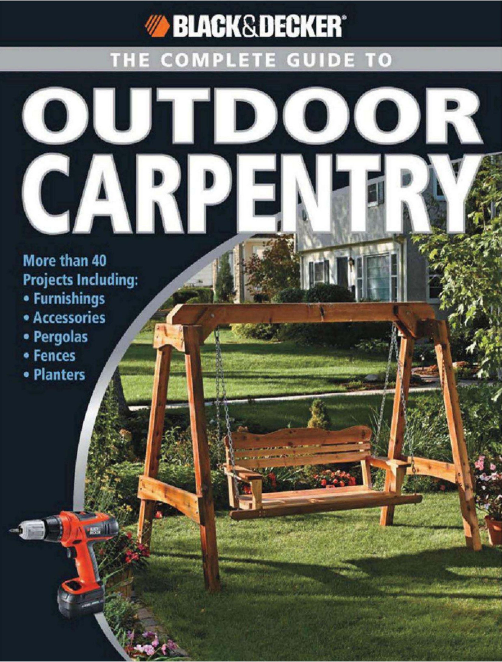 The Complete Guide to Outdoor C