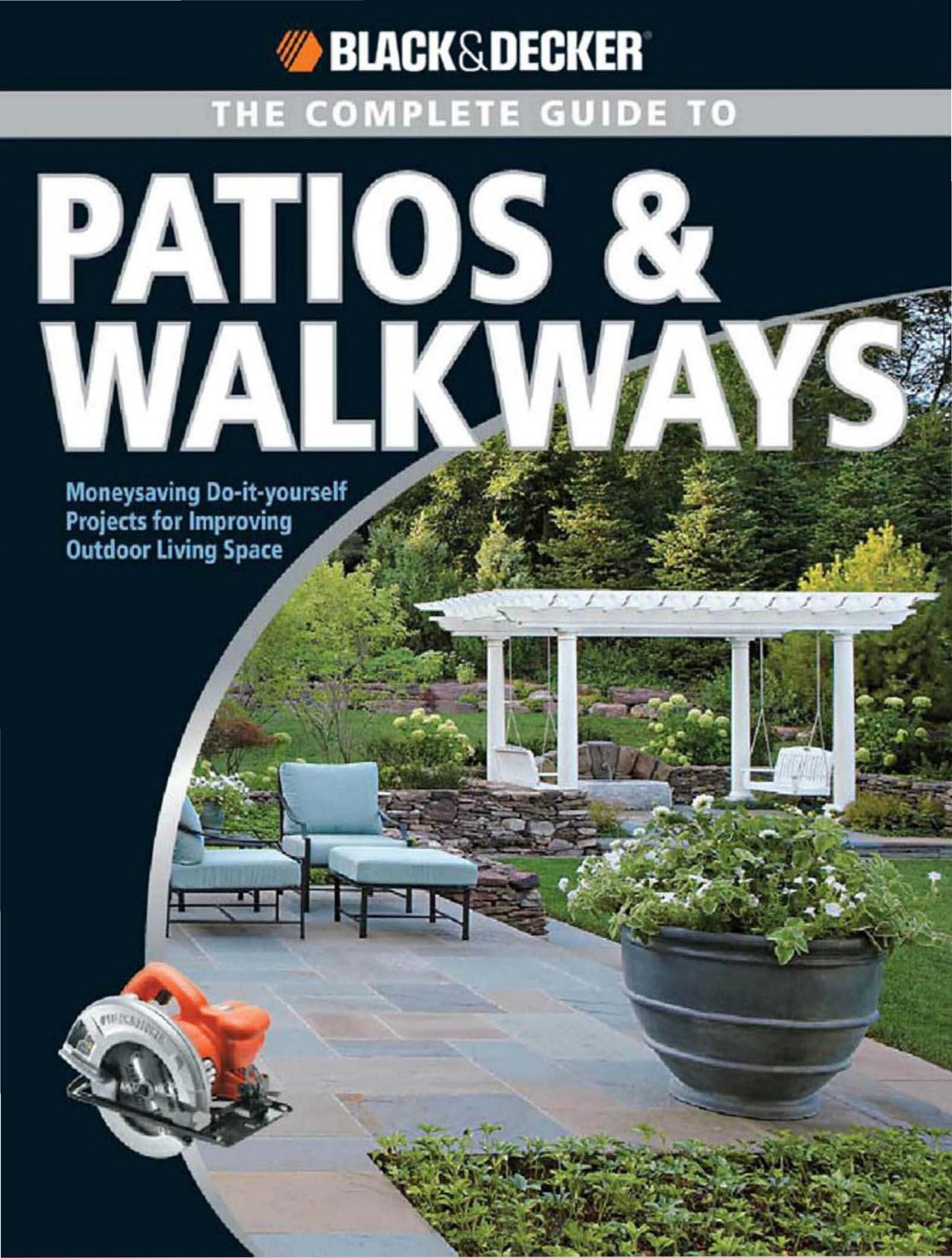 The Complete Guide to Patios & Walkways