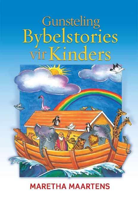 Gunsteling Bybelstories vir kinders