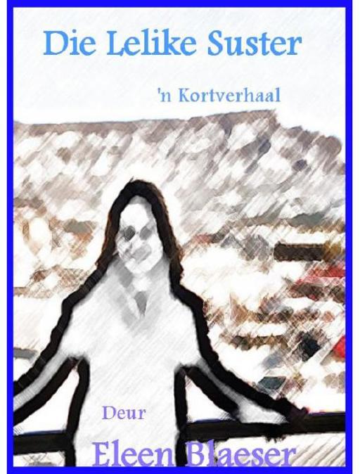 Die Lelike Suster