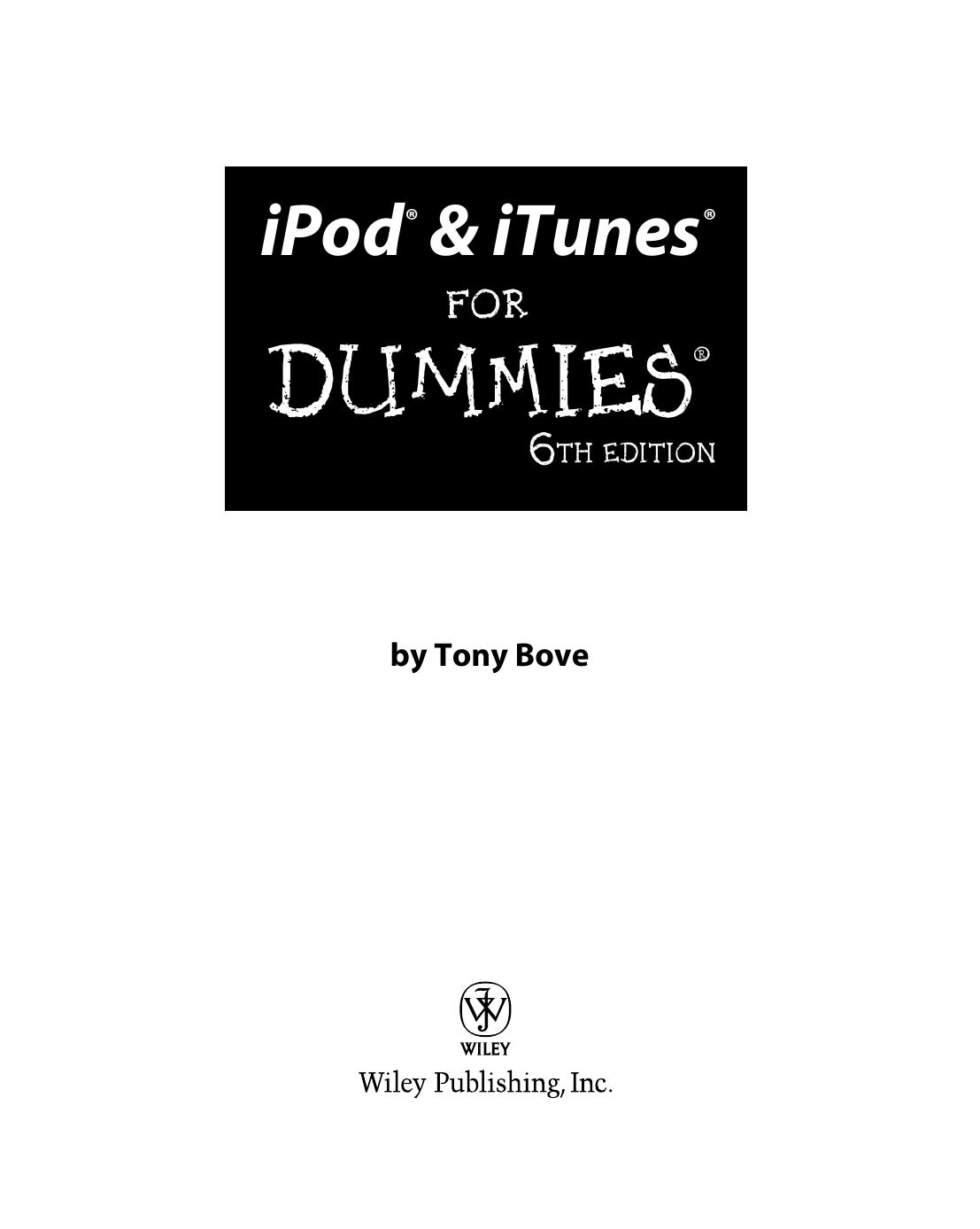 iPod & iTunes for Dummies ISBN - 047039062X
