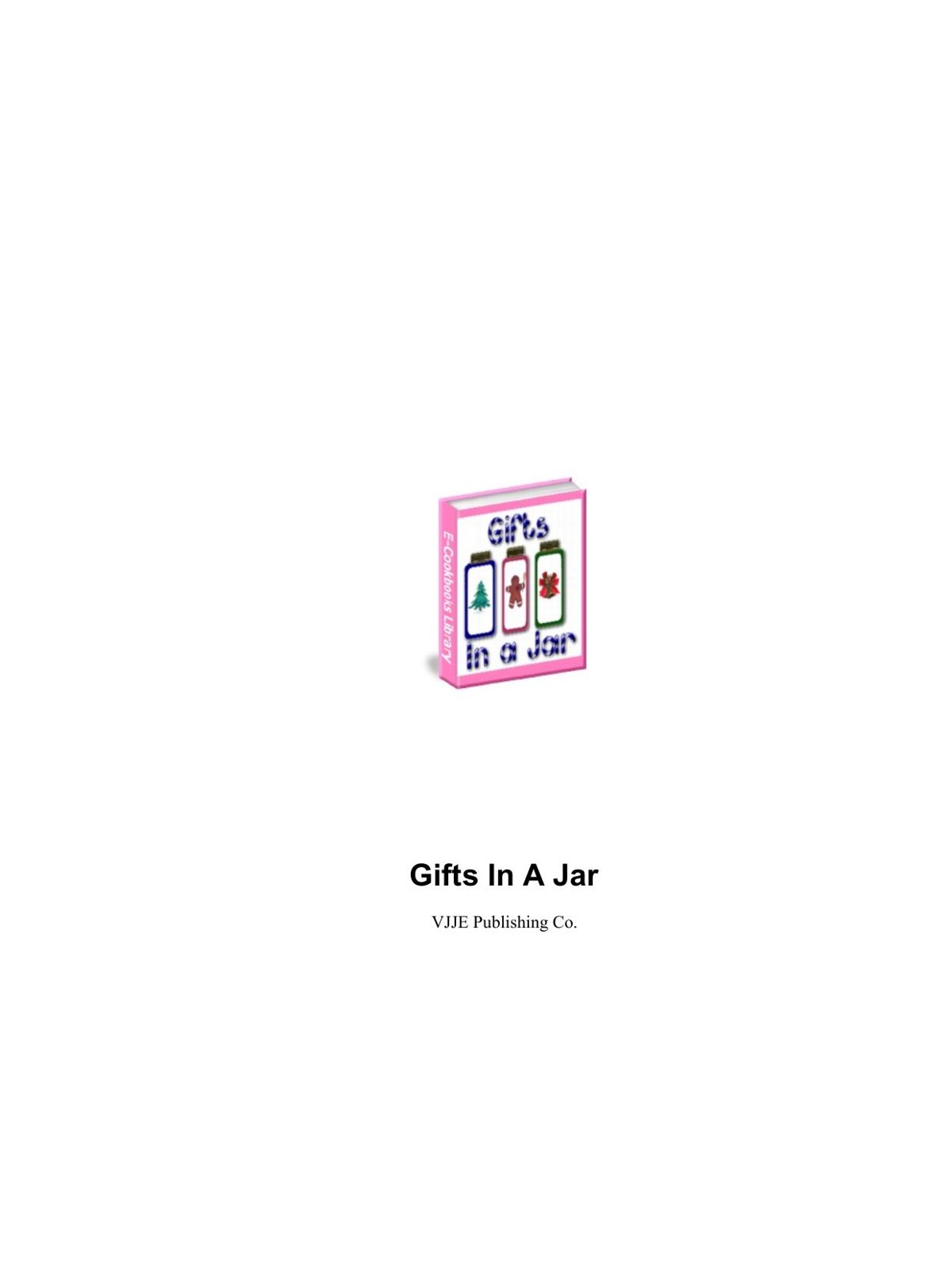 Gifts In A Jar