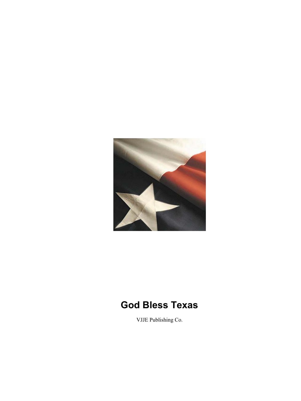 God Bless Texas