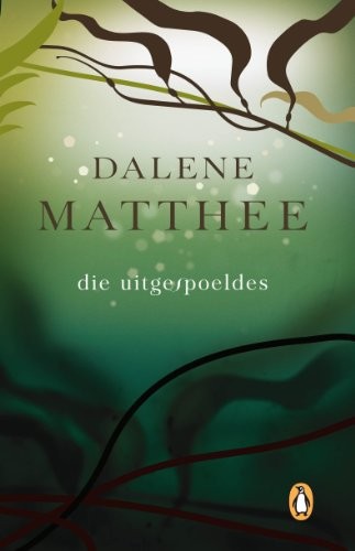 Die uitgespoeldes