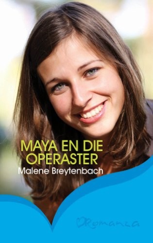 Maya en die operaster