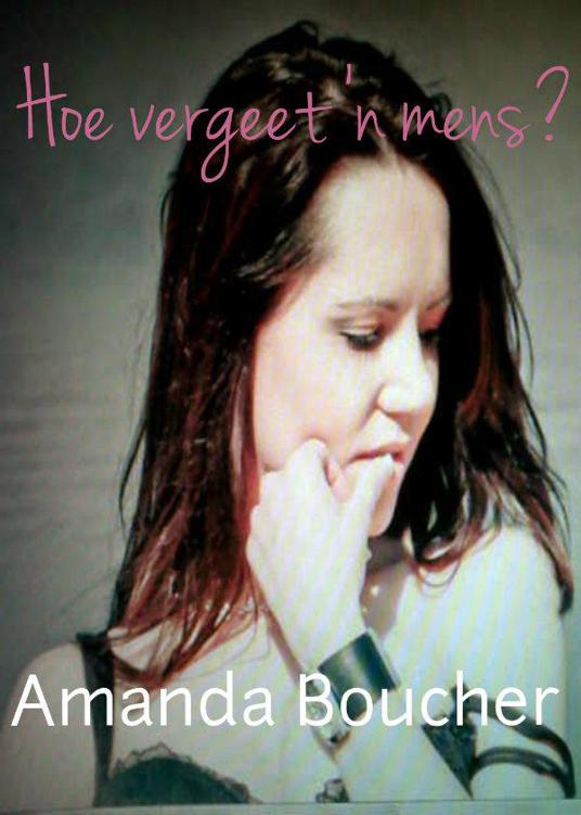Hoe vergeet 'n mens?