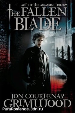 The Fallen Blade: Act One of the Assassini