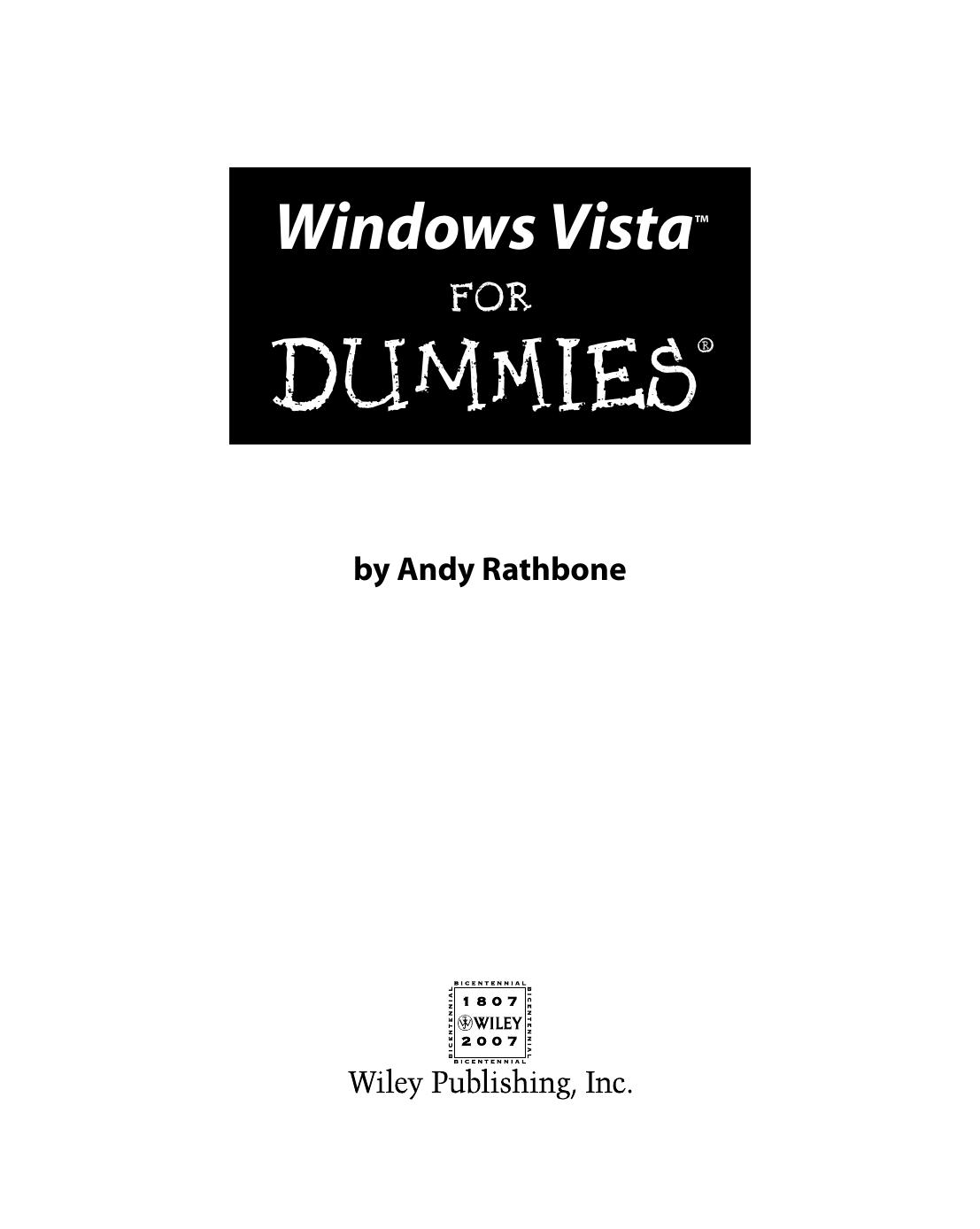 Windows Vista for Dummies ISBN - 0471754218