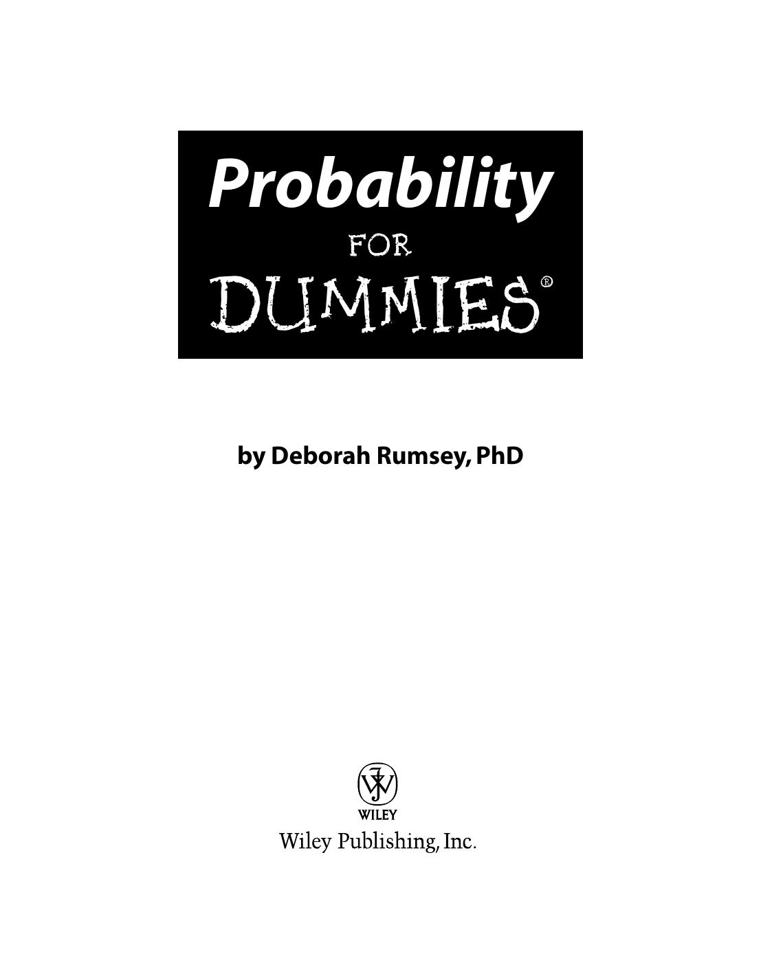 Probability for Dummies ISBN - 0471751413