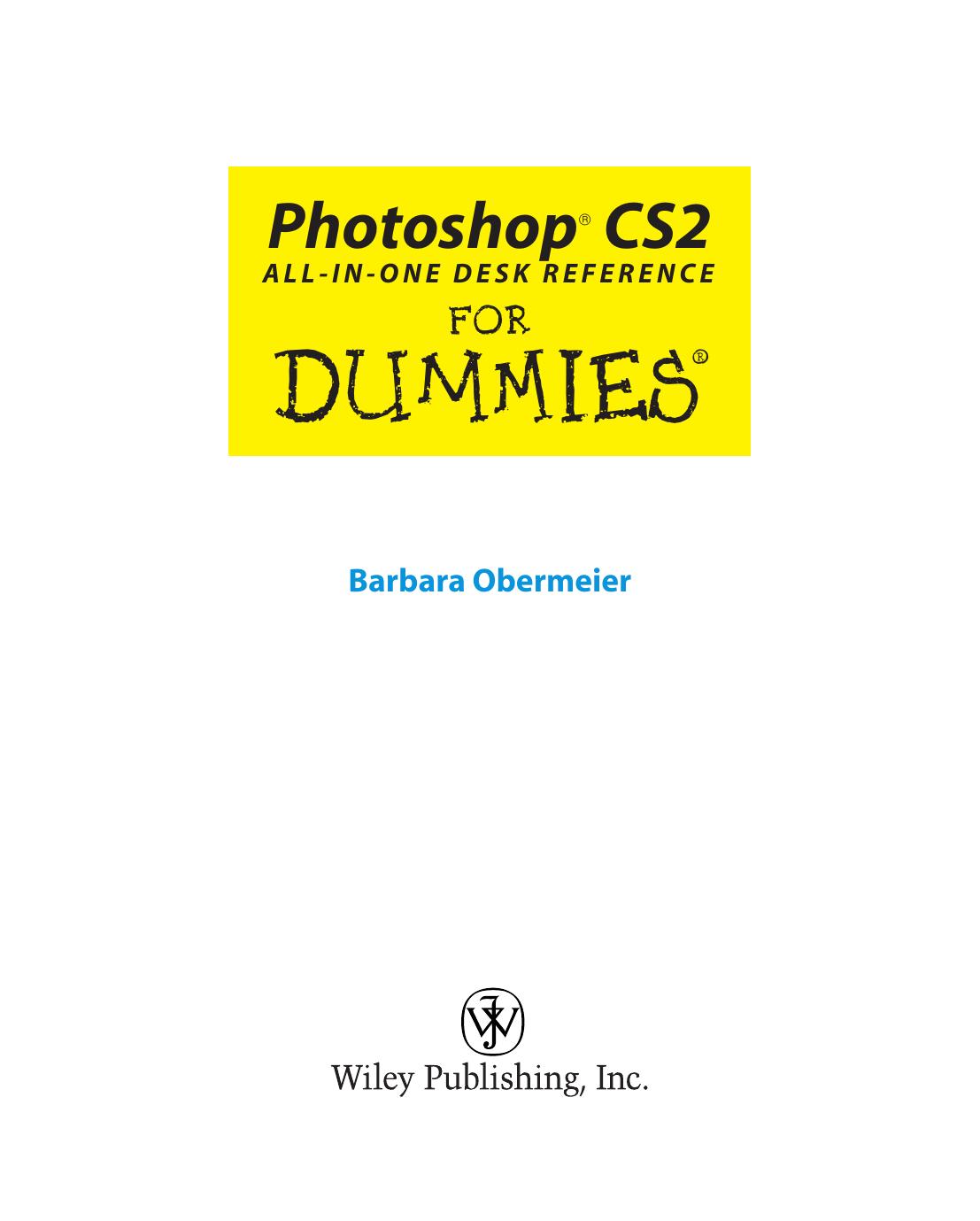 Photoshop CS2 All-in-One Desk Reference for Dummies ISBN
