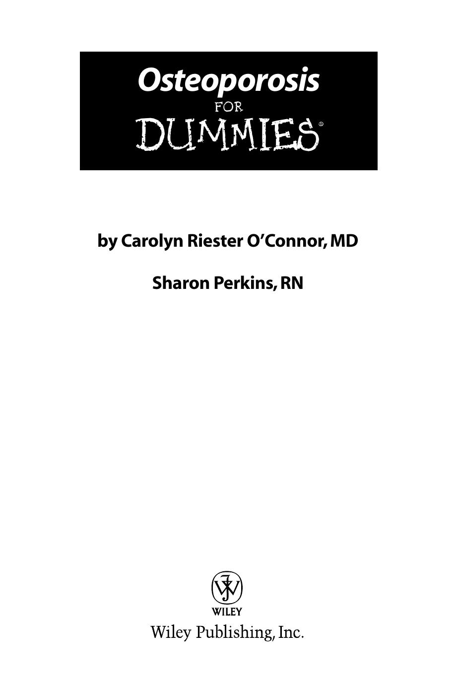 Osteoporosis for Dummies ISBN - 0764576216