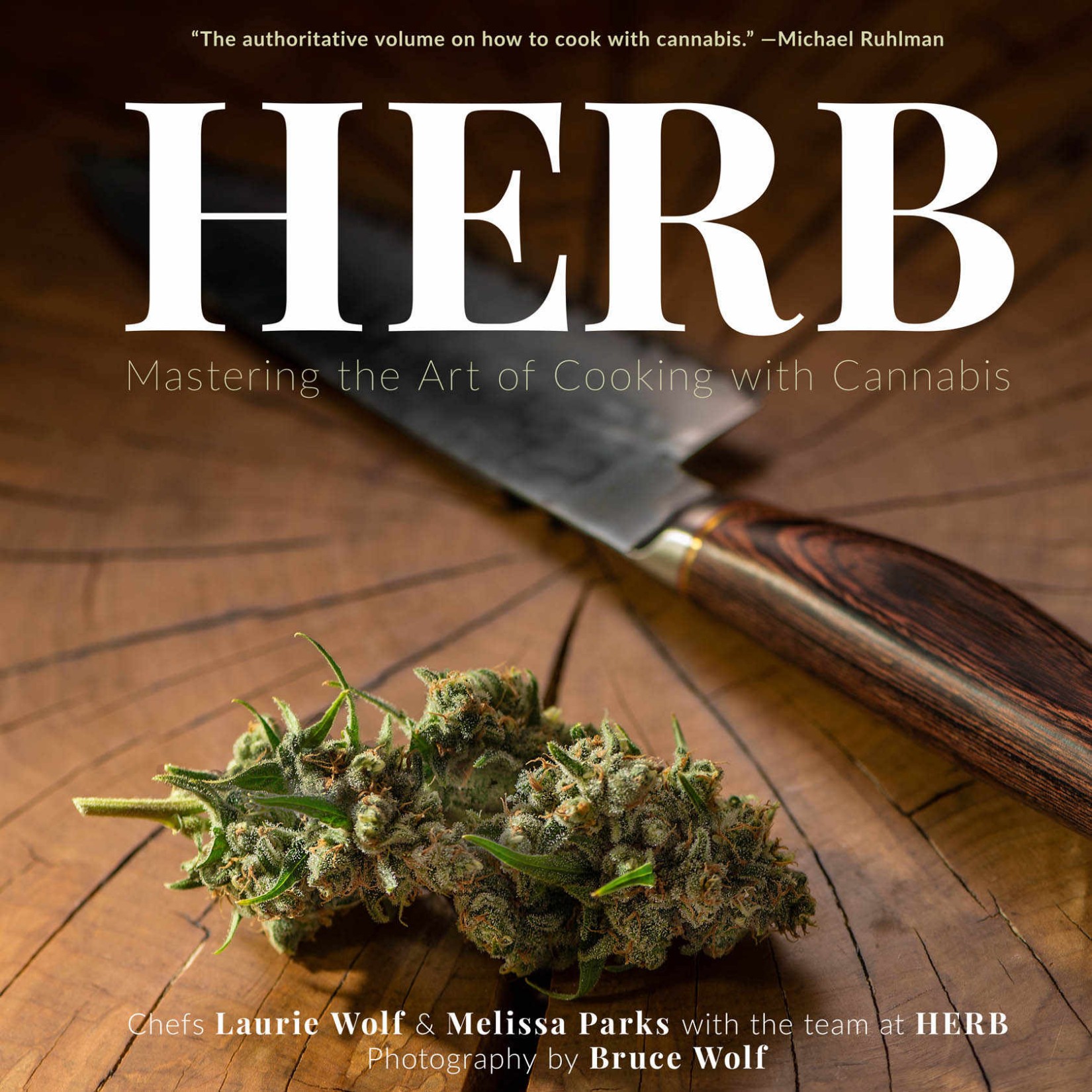 Herb: Mastering the Art of Cooking with Cannabis