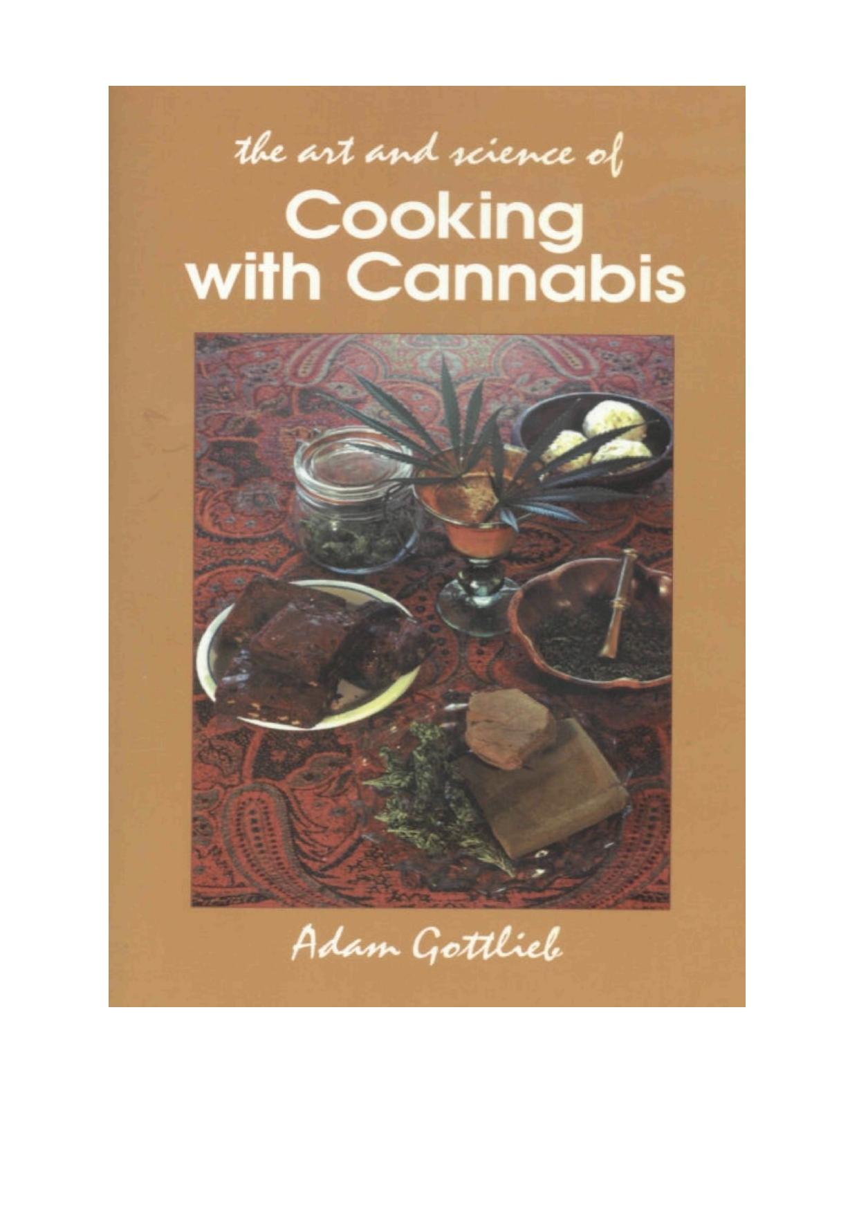 The Art And Science Of Cooking With Cannabis