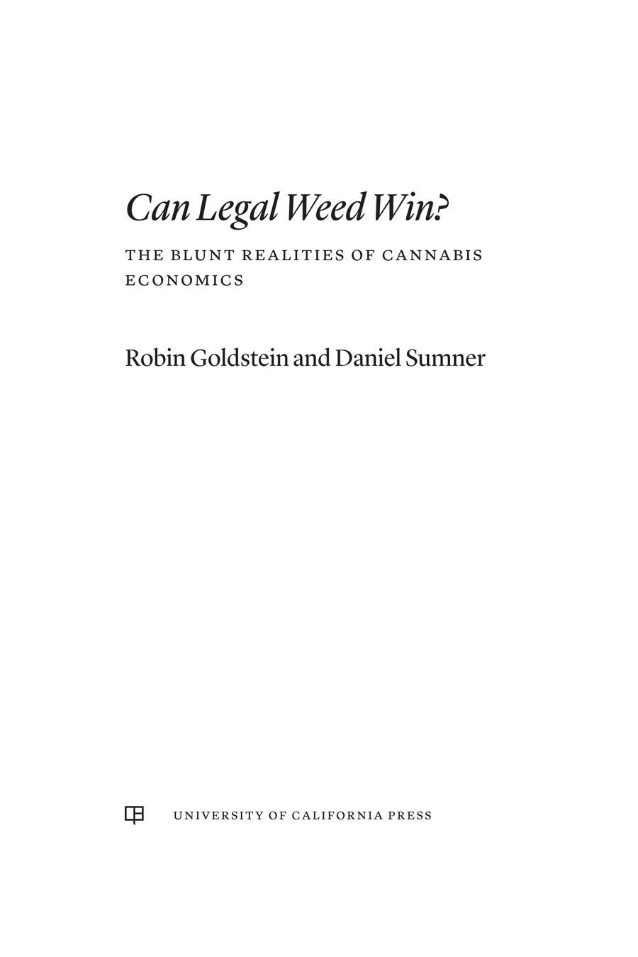 Can Legal Weed Win?