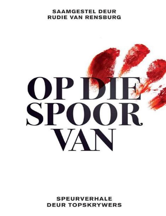 Op die spoor van (Afrikaans Edition)