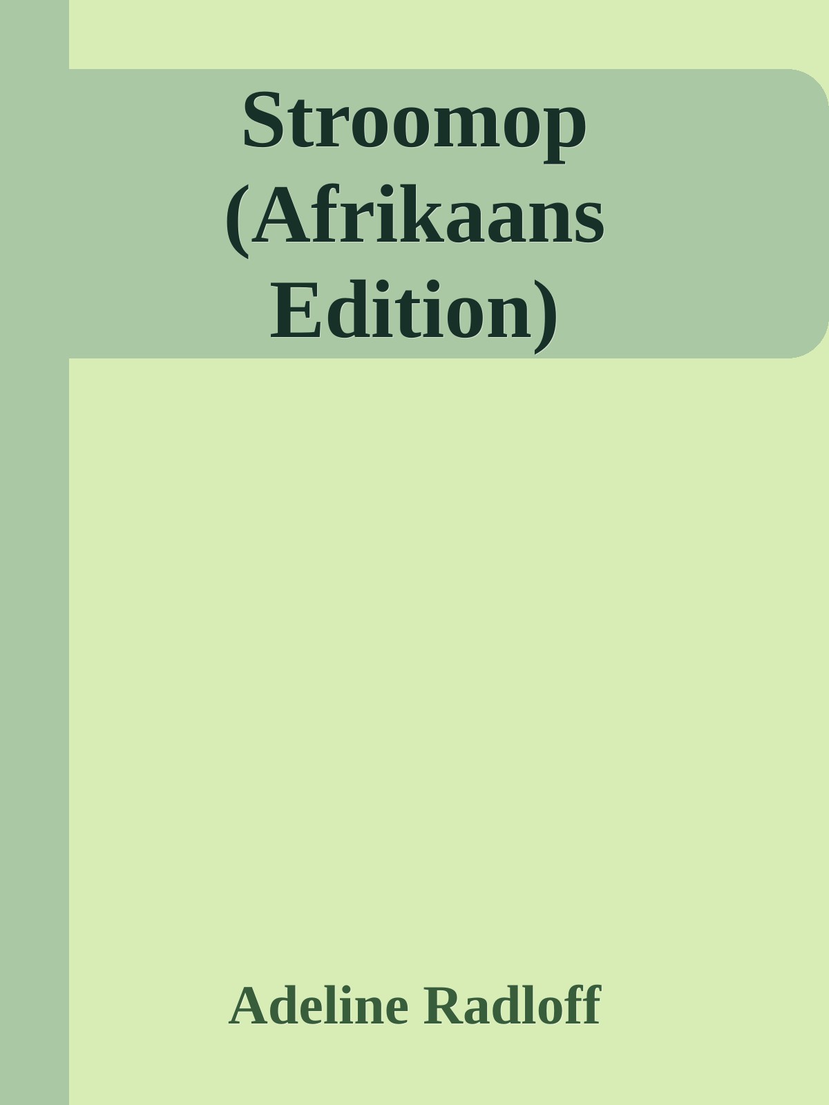 Stroomop (Afrikaans Edition)