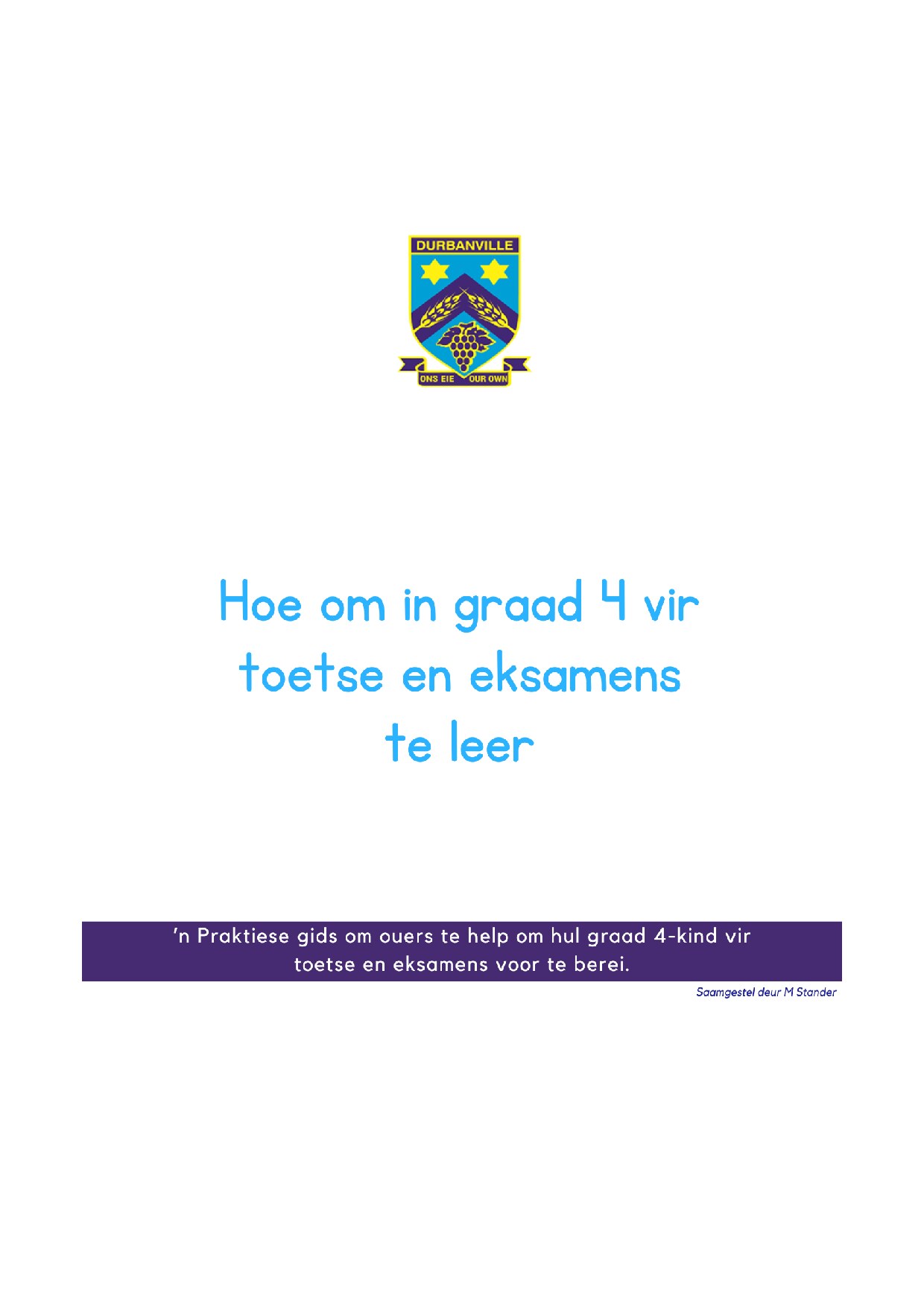 2025_Hoe_om_in_Gr._4_te_leer_Ouerhandleiding