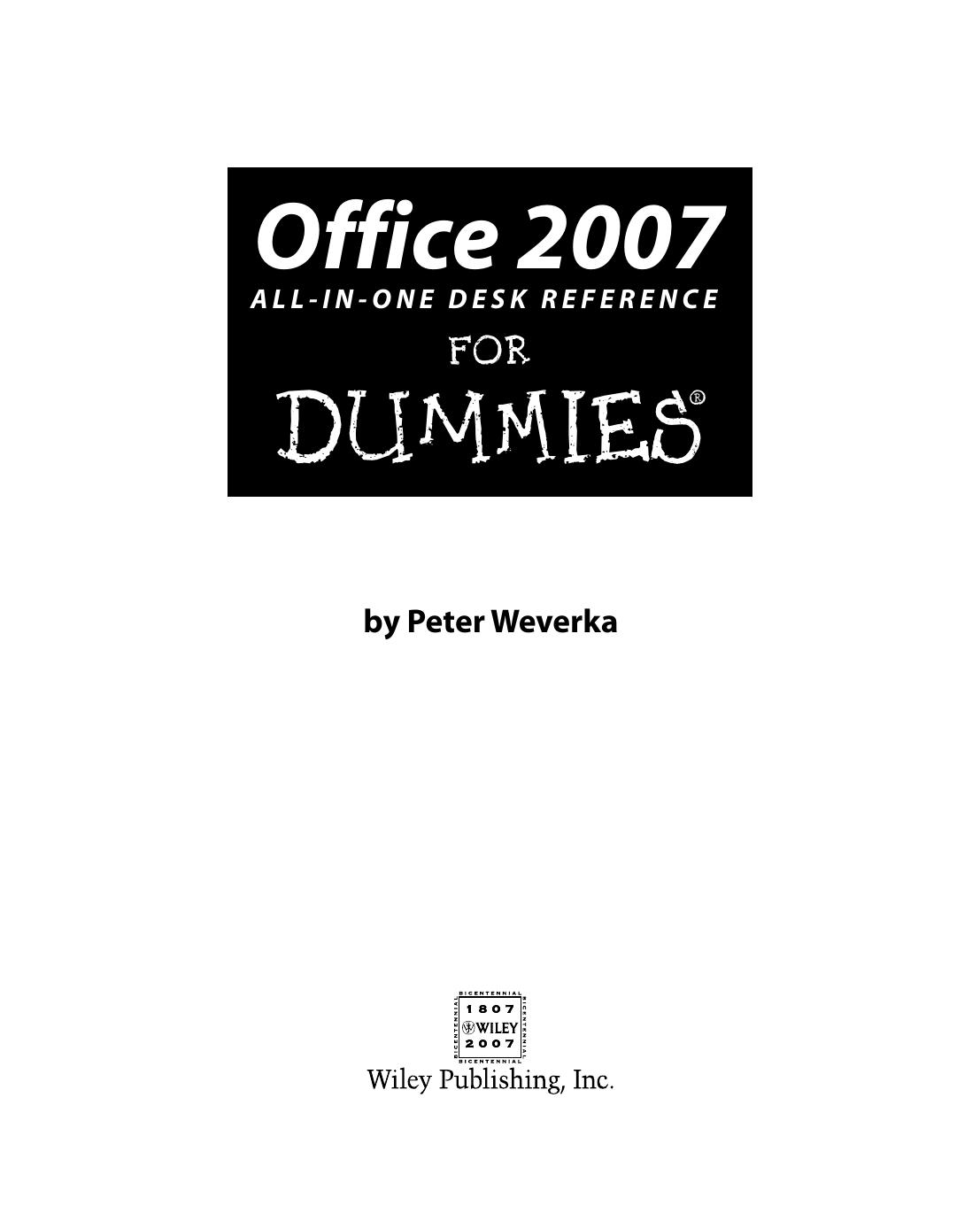 Office 2007 All-in-One Desk Reference for Dummies ISBN - 0471782793