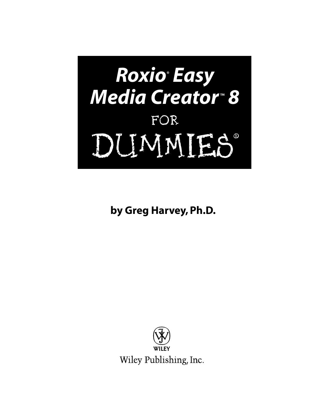 Roxio Easy Media Creator 8 for Dummies