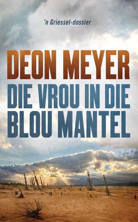 Die vrou in die blou mantel (Afrikaans Edition)