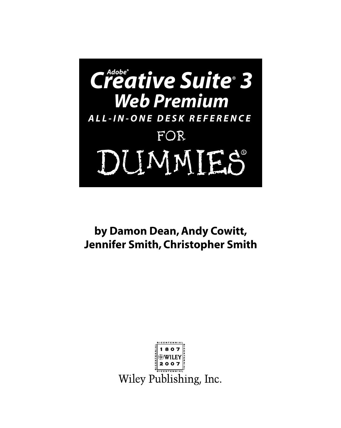 Adobe Creative Suite 3 Web Premium All-in-One Desk Reference for Dummies