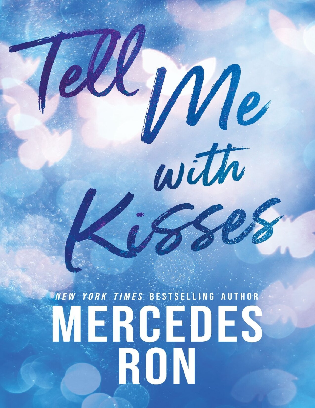 Tell Me with Kisses