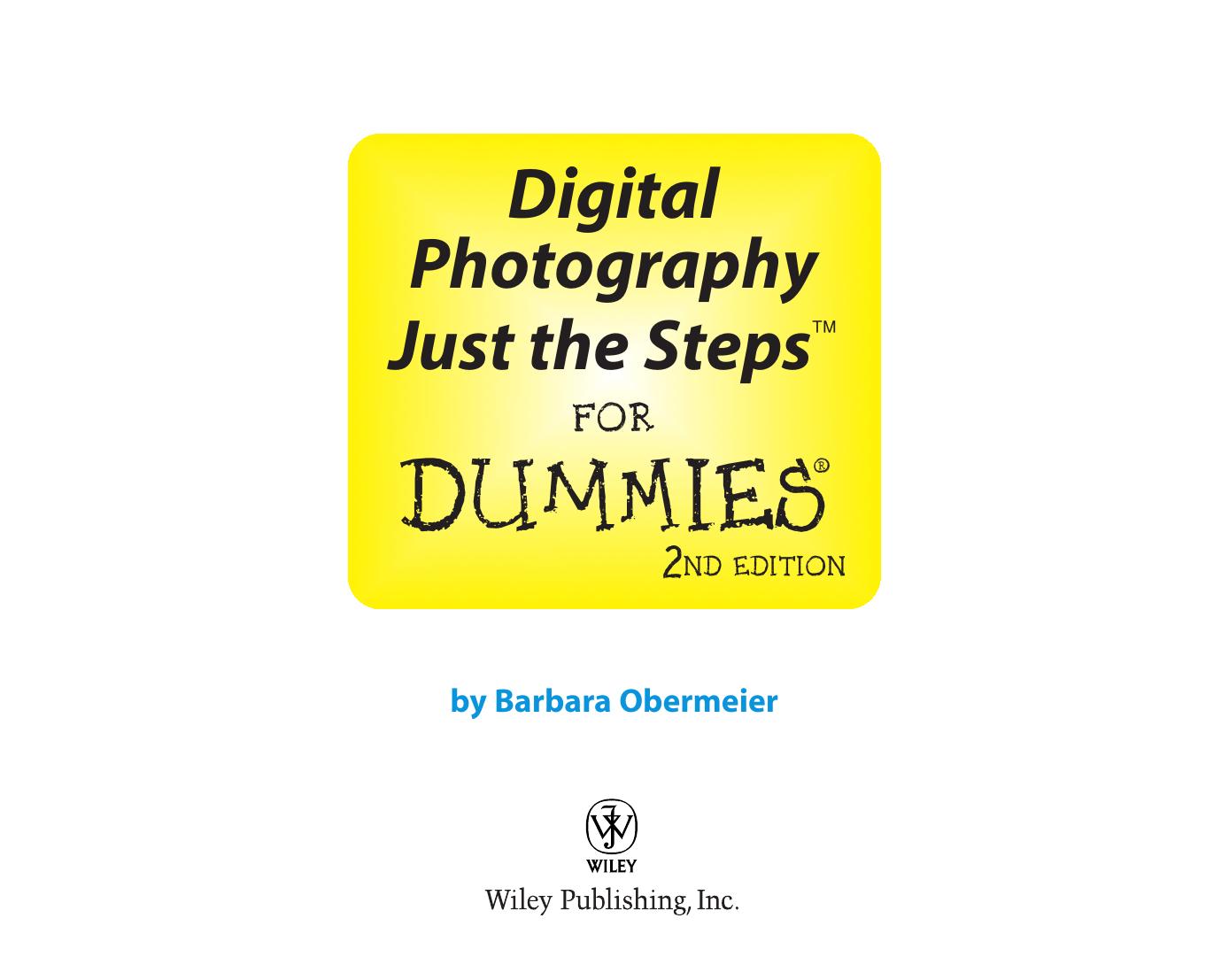 Digital Photography Just the Steps for Dummies ISBN - 0470275588