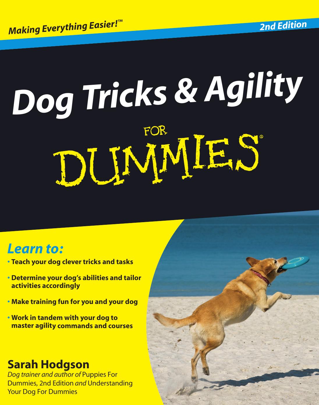 Dog Tricks & Agility For Dummies, 2nd Edition