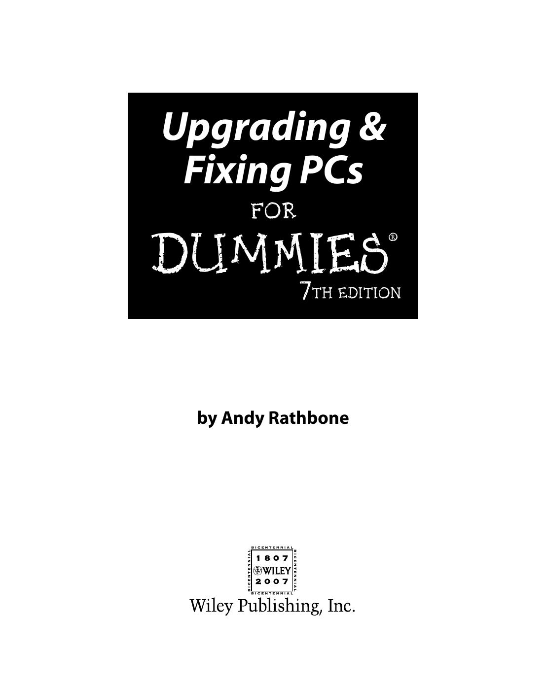 Upgrading & Fixing PCs for Dummies ISBN - 0470121025