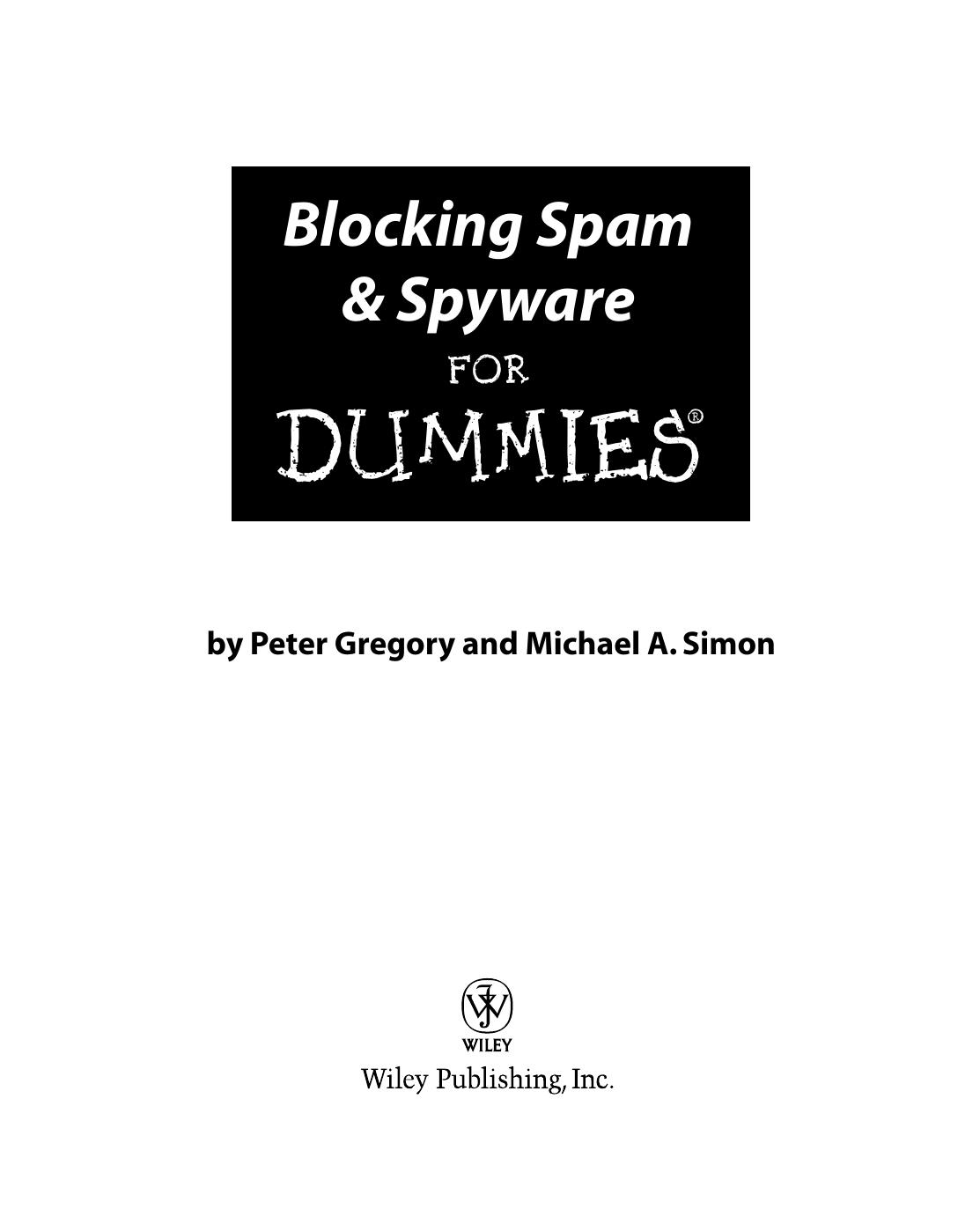 Blocking Spam and Spyware for Dummies