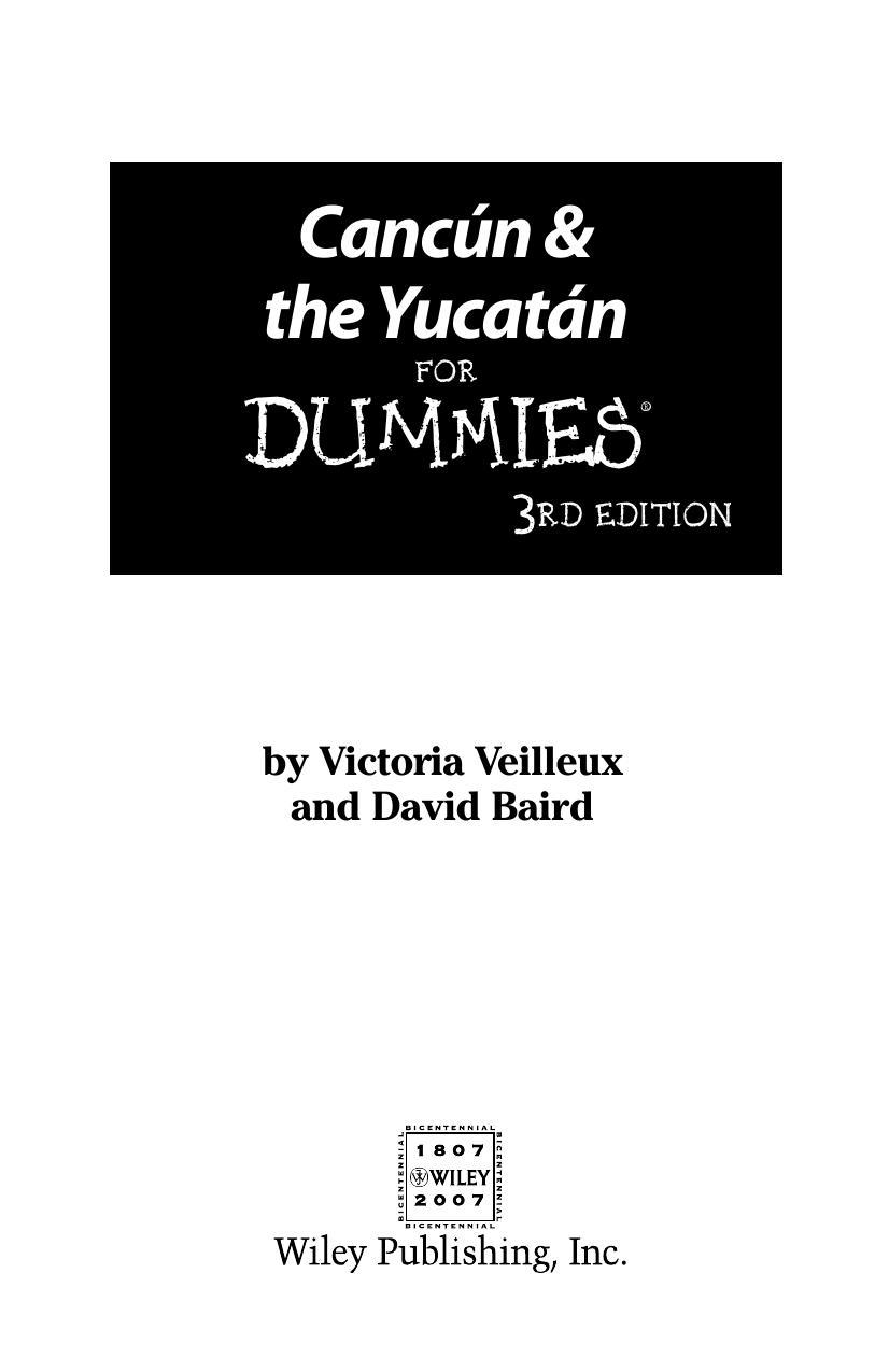 Cancun & the Yucatan for Dummies ISBN - 0470120037