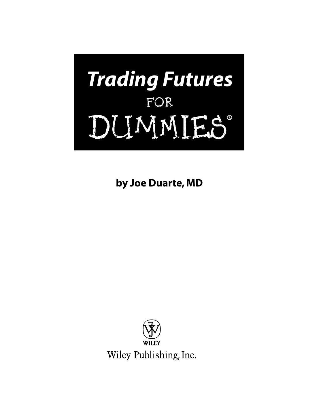 Trading Futures for Dummies ISBN - 0470287225