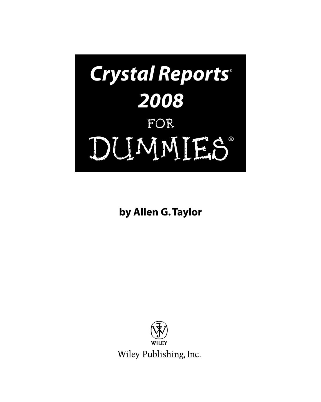 Crystal Reports 2008 for Dummies ISBN - 0470290773