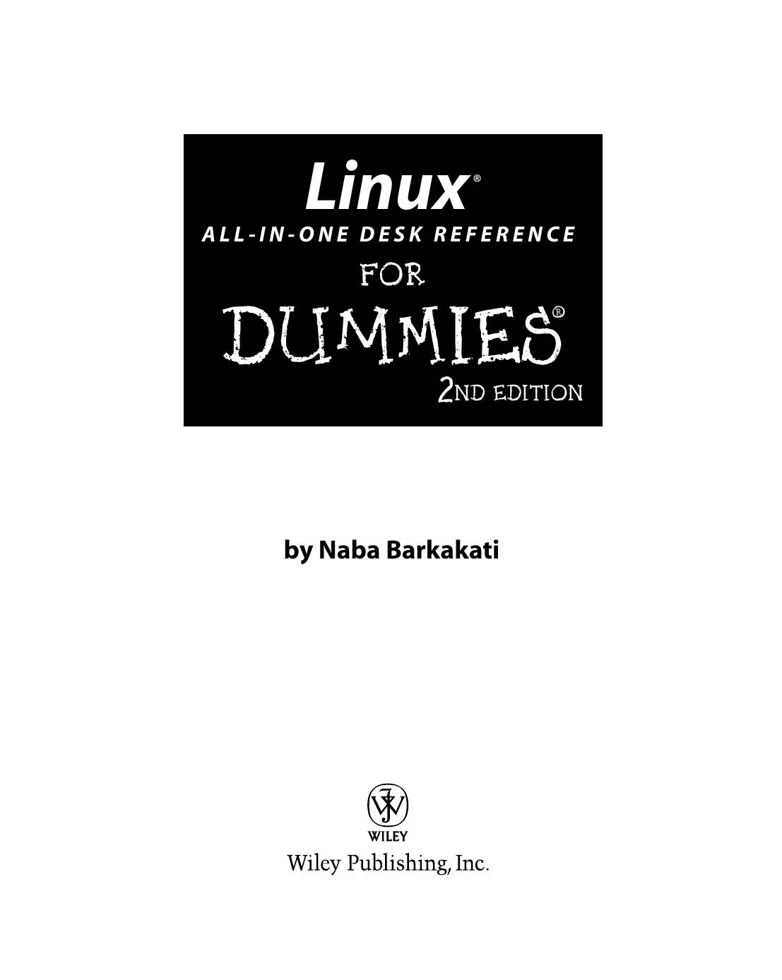 Linux All-in-One Desk Reference for Dummies ISBN - 0471752622