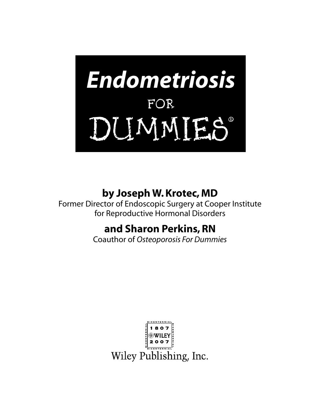 Endometriosis for Dummies ISBN - 0470050470